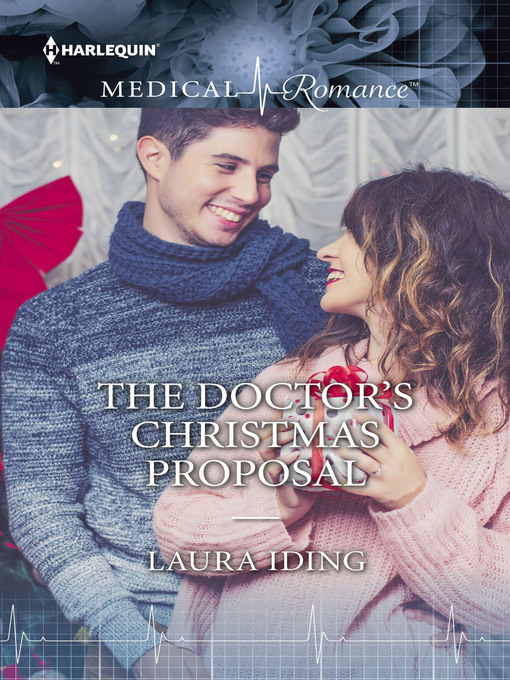 Title details for The Doctor's Christmas Proposal by Laura Iding - Available